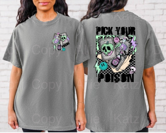 Pick Your Poison Comfort Colors Tee