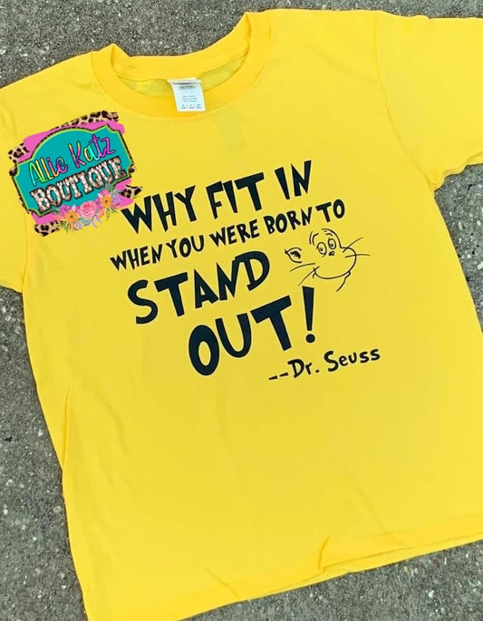 Why Fit in Stand Out Tee