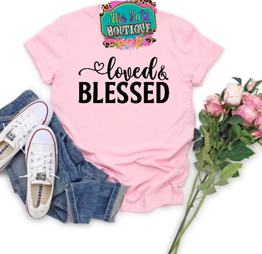 Loved & Blessed Tee